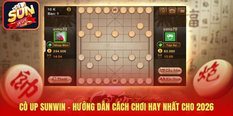 Cò Up Sunwin - Hướng Dẫn Cách Chơi Hay Nhất Cho 2026