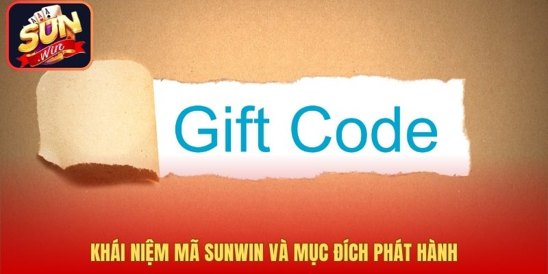 Khái niệm mã Sunwin và mục đích phát hành